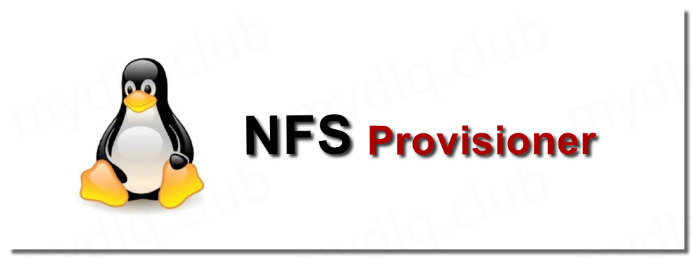 Kubernetes 中部署 NFS Provisioner 为 NFS 提供动态分配卷